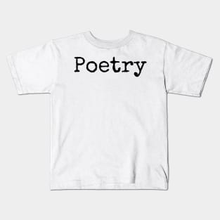 Poetry Kids T-Shirt